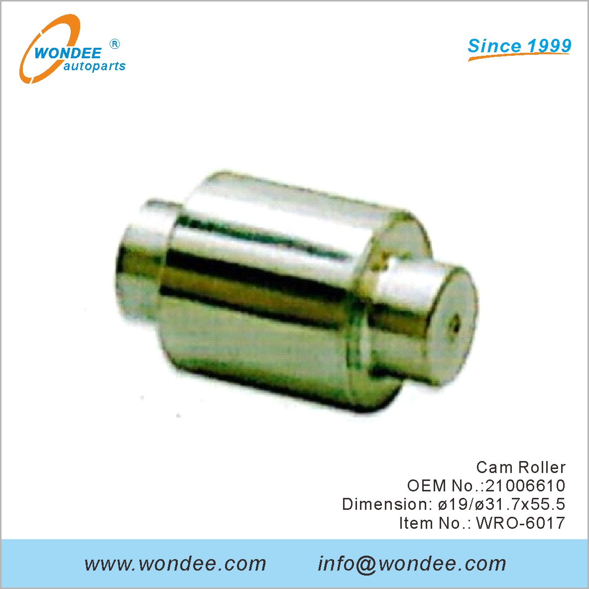 CAM ROLLER OEM 21006610 pour ROR de Wondee