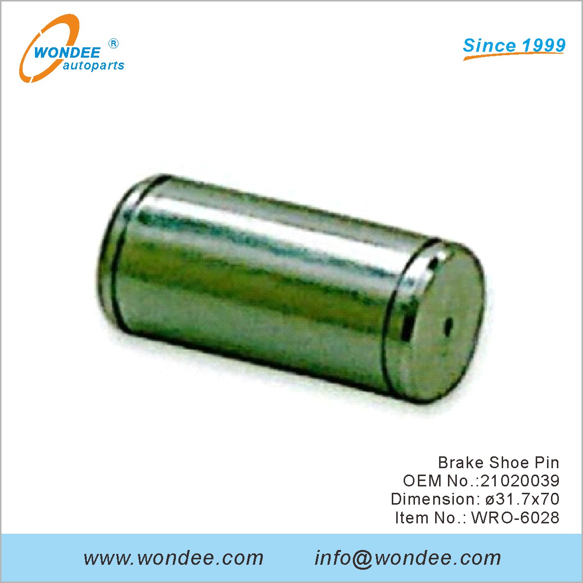 Pin de chaussure de frein OEM 21020039 pour ROR de Wondee