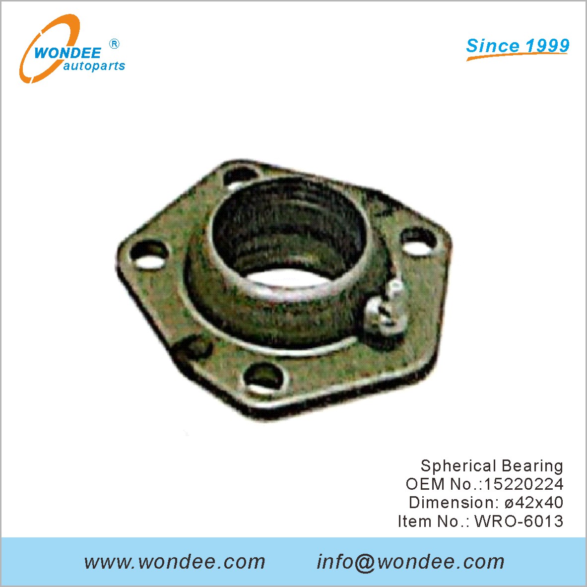 OEM Sphérique OEM 15220224 pour ROR de Wondee